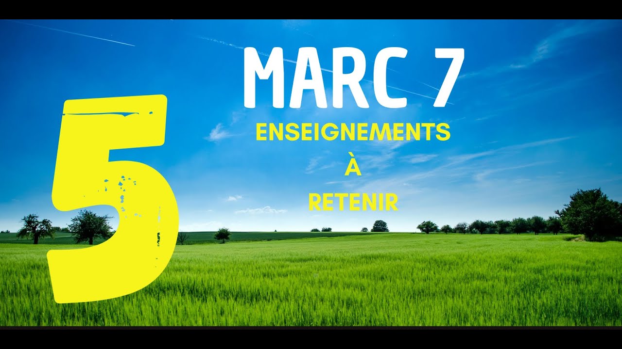 5 Enseignements de MARC 7 versets 31-37 l M3 Inspiration - YouTube