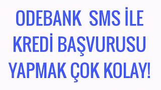 Odeabank Sms İle İhtiyaç Kredisi Nasıl Alınır?