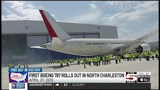 VIDEO: This Day in History: April 27, 2012: First Boeing Dreamliner rolled out of North Charlesto...