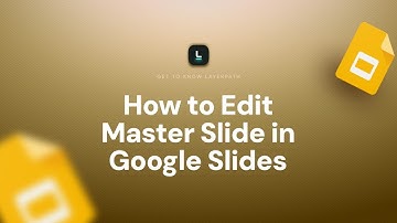 Edit Master Slide in Google Slides | Step-by-Step Guide for Custom Themes