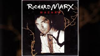 Richard Marx - Hazard ( Letra/Lyrics )