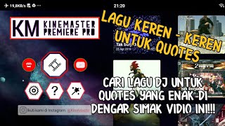 KUMPULAN LAGU - LAGU KEREN UNTUK QUOTES!!