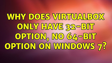 Why does virtualbox only have 32-bit option, no 64-bit option on Windows 7? (5 Solutions!!)