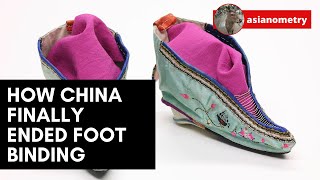 How China Finally Ended Foot Binding
