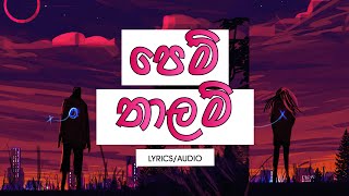 Pem Thaalam (Lyrics) - Gavin Andrew | Yuki Navaratne