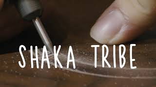 What is Shaka Tribe?