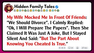 Famous My Wife Mocked Me In Front Of Friends: "We Should Divorce". I Calmly Replied: "Ok, I Will Prepare... Net Worth