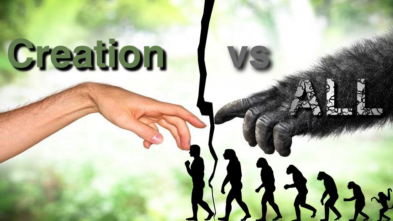Creation vs all versions of Evolution - YouTube