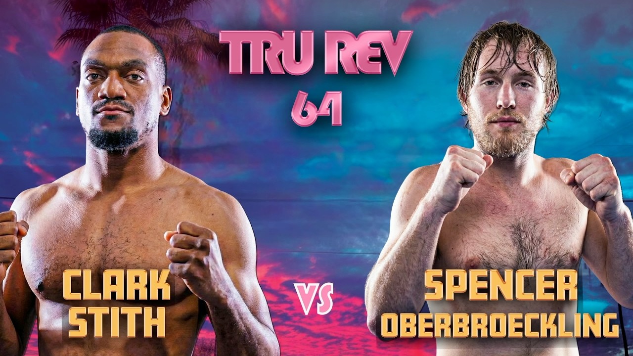 TRU REV 64 CLARK STITH VS SPENCER OBERBROECKLING - YouTube
