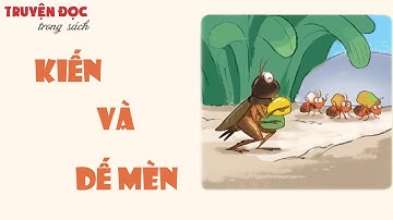 Kiến và Dế Mèn - The Ants and the Cricket | Tiếng Việt 1, tập 1 | Kết nối tri thức với cuộc sống