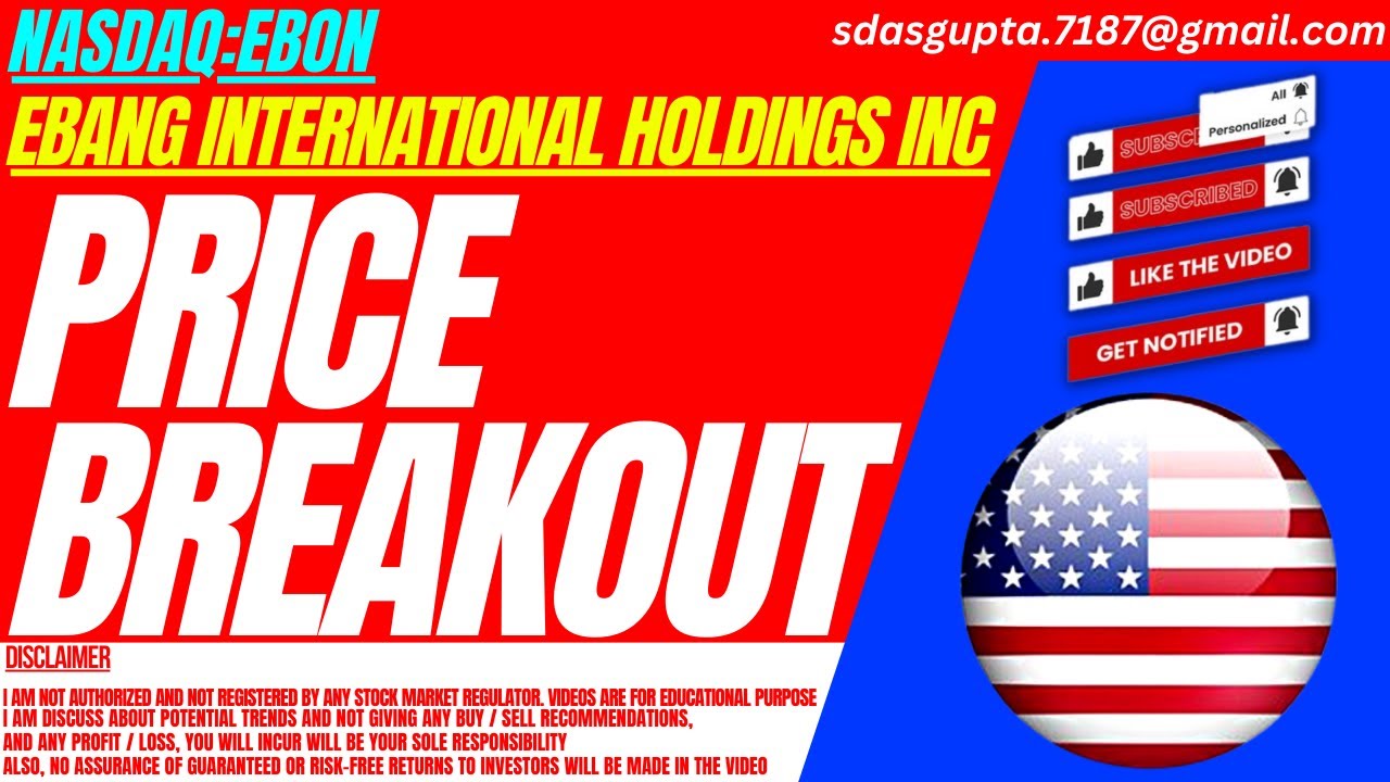 PRICE BREAKOUT : EBON STOCK ANALYSIS | EBANG INTERNATIONAL STOCK