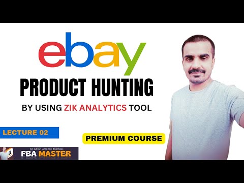 Ebay Product Hunting Using Zik Analytics | Lecture 02 | Ebay dropshipping