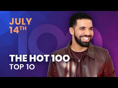 Billboard Hot 100 Top 10 July 14th 2018