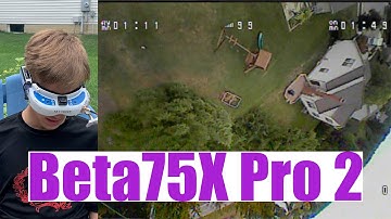 The Best Brushless Whoop?? Beta75x Pro 2 Overview and Flight