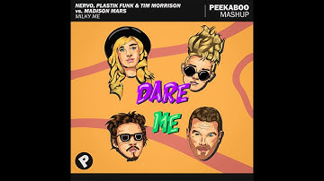 NERVO, Plastik Funk & Tim Morrison vs. Madison Mars - Milky Me (Peekaboo Mashup)