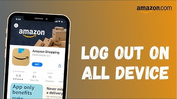 How do I Logout of Amazon on all devices
