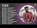 Dax 2022 mix  top songs 2022  tiktok songs 2022 collection