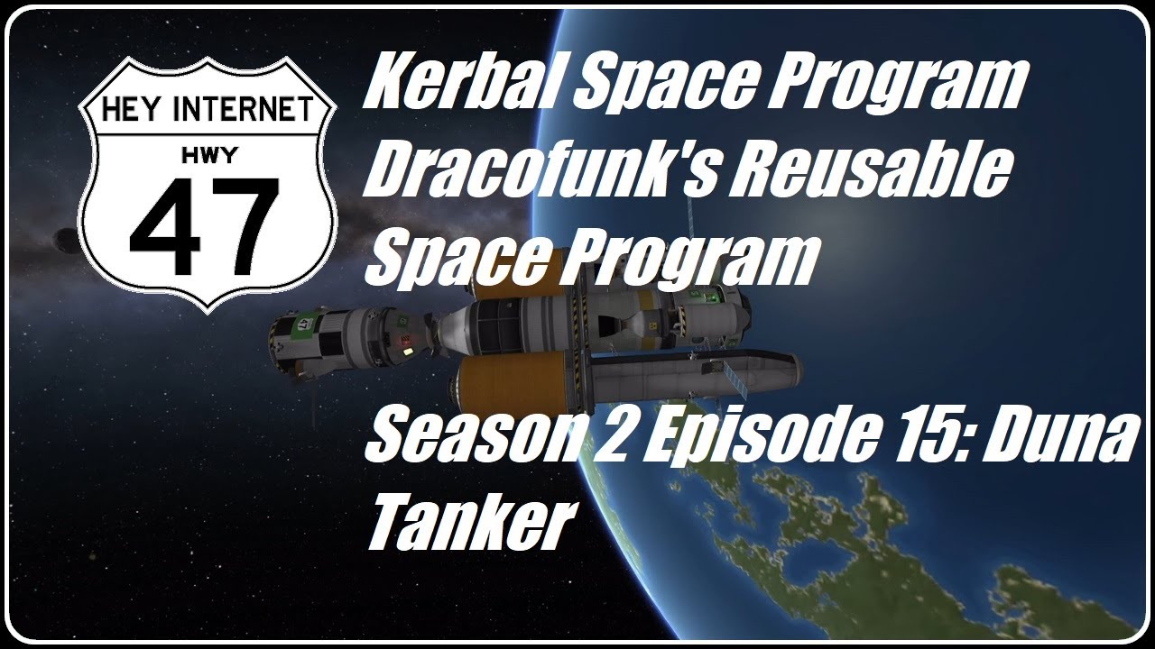 Reusable Space Program Seasons 2 Episode 15: Duna Tanker