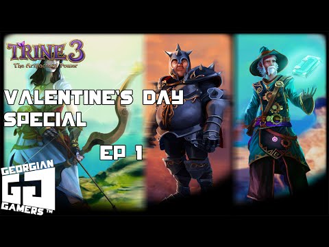 Valentine's day special(ცოტა დაგვიანებული)  - Trine 3 EP1