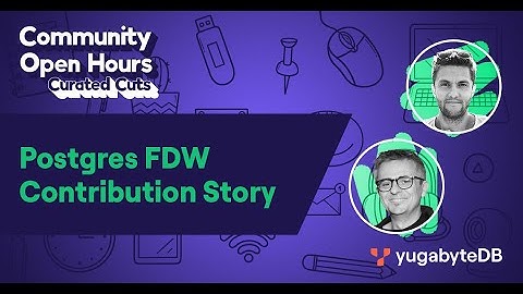 Contributing to YugabyteDB: Enhancing Multi-Tenancy with Foreign Data Wrappers