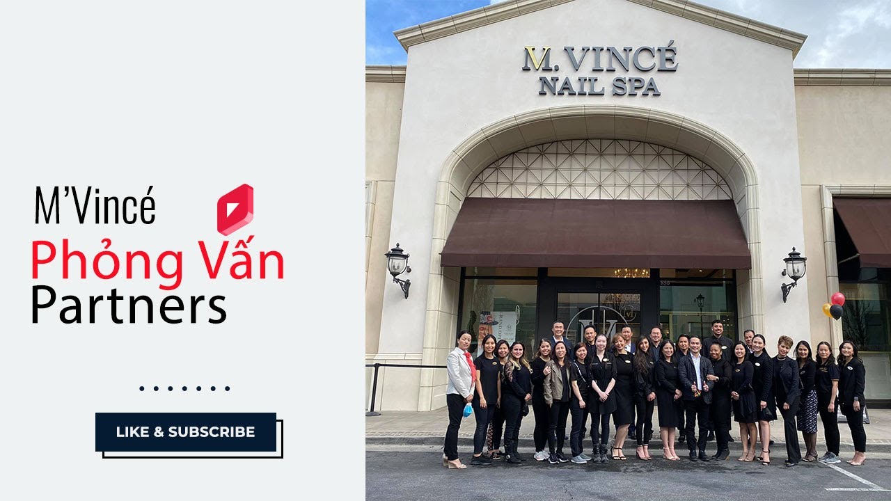 M Vinc Nail Spa Ph ng V n C c Anh Ch Em Partners C a MV YouTube m-vinc-nail-spa-ph-ng-v-n-c-c-anh-ch-em-partners-c-a-mv-youtube