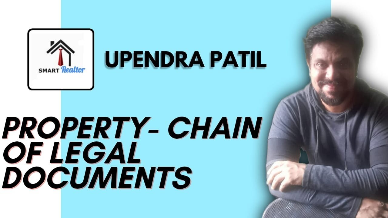 PROPERTY- CHAIN OF LEGAL DOCUMENTS | SMART REALTOR (video lesson)