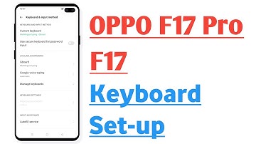 OPPO F17, F17 Pro Keyboard Setting Full Customize