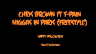 Chris Brown  Niggas In Paris Ft Tpain    S