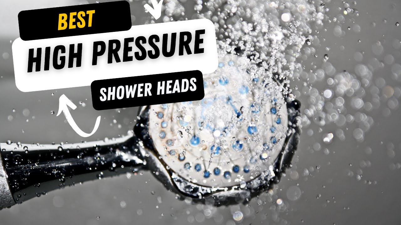 TOP 5 BEST HIGH PRESSURE SHOWER HEADS 2023 [BUYERS GUIDE] YouTube