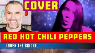 Red Hot Chili Peppers - Under The Bridge - Frank Valchiria cover @Red Hot Chili Peppers