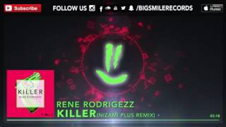 Rene Rodrigezz - Killer (Nizami Plus Remix) Hardstyle [ Kontor / Bigsmile ]