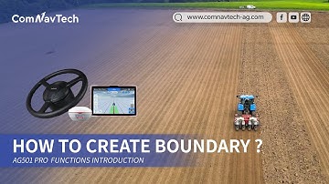 ComNavTech Agriculture | How to create boundary