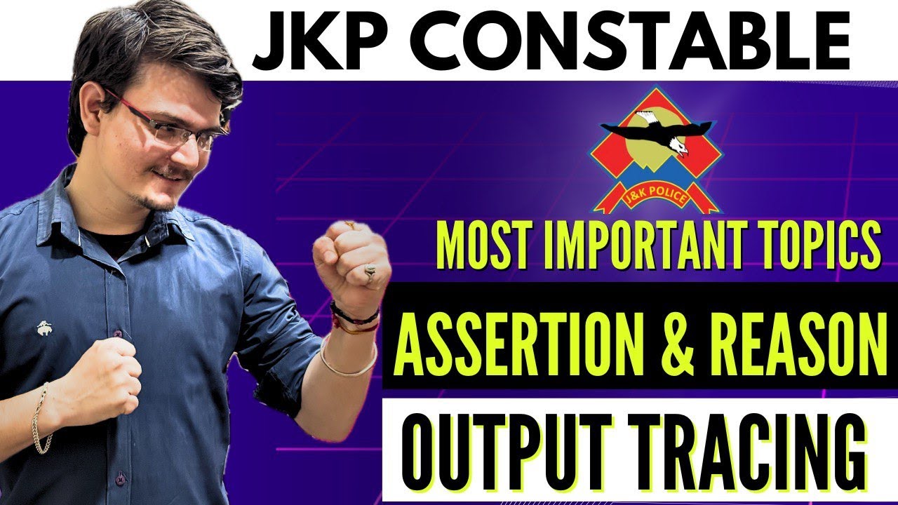 Assertion and Reason | Sequential Output Tracing| JKP CONSTABLE | SSC | JKSS