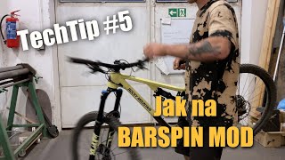 Tech Tips #5 - Barspin Mod