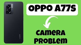 Oppo A77s कैमरा समस्या || कैमरा ऐप समस्या || कैमरा काम नहीं कर रहा है || कैमरा समस्या screenshot 4