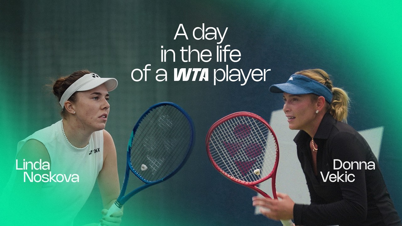 Day in the life of a pro tennis player: WTA Match Week Episode 1, Linda Noskova and Donna Vekic