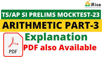 TS /AP Prelims Maha Mock Test -23 Arithmetic Part-3 Explanation (PDF also Available)