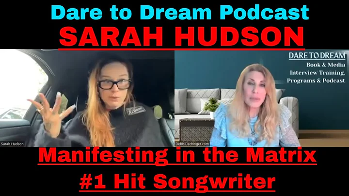 SARAH HUDSON: Manifesting in The Matrix | Nominate...