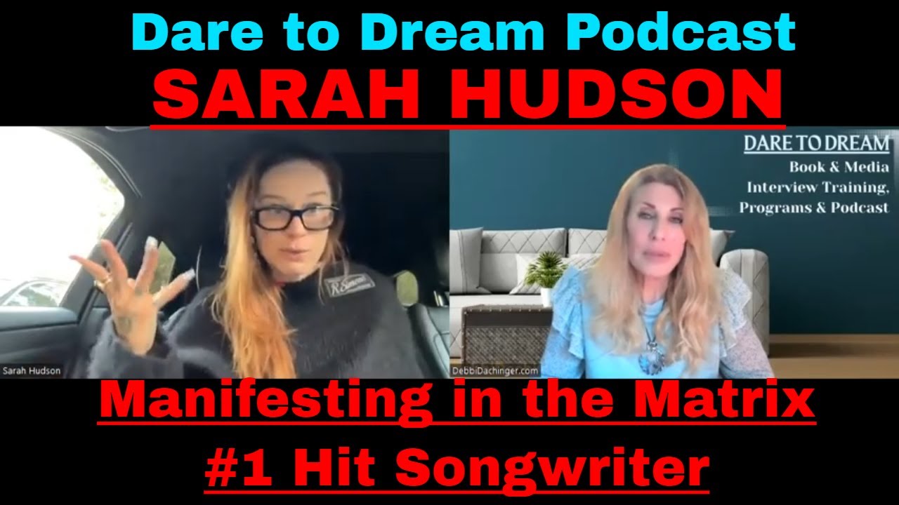 SARAH HUDSON: Manifesting in The Matrix | Nominated Multi-Platinum Songwriter | Best Spiritual Tools
