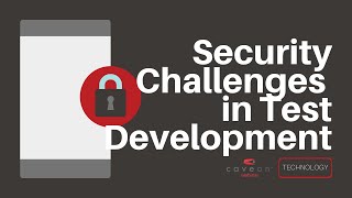 Security Challenges in Developing Test Programs: Caveon Test Security