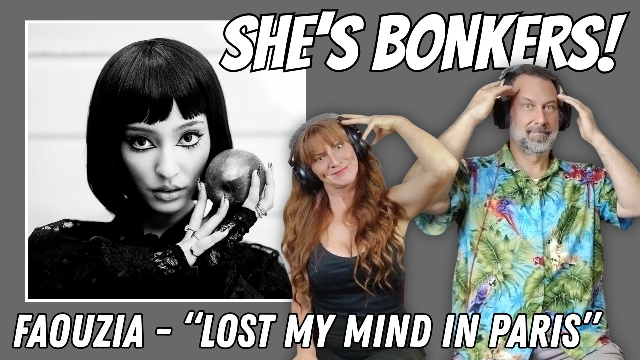 CRAZY! Reaction to LOST MY MIND IN PARIS by FAOUZIA