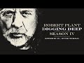 Digging Deep, The Robert Plant Podcast - Series 4 Episode 2 - Rude World