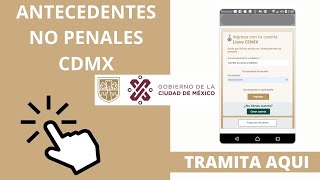 ANTECEDENTES NO PENALES CDMXTRAMITA TU CONSTACIA DE PENALES EN LINEA