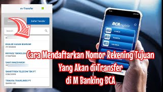 Cara mendaftarkan rekening BCA di BCA Mobile | cara masukin nomor rekening BCA yang akan di transfer