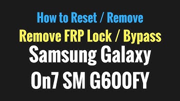 Samsung Galaxy On7 SM G600FY FRP Reset | Bypass Gmail Account | Easy Method