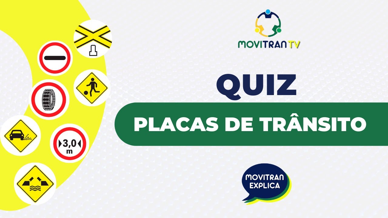 QUIZ DO TRÂNSITO  Semana do trânsito 