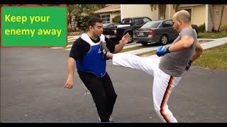 How to Fight, Keep your enemy away