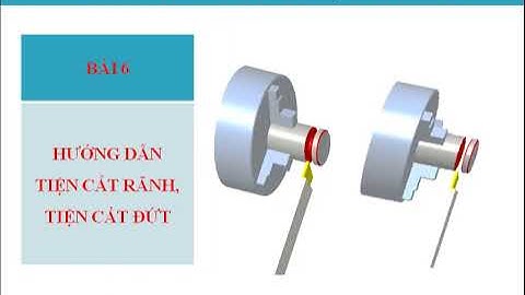 Tiện cắt rãnh cắt đứt Trailer