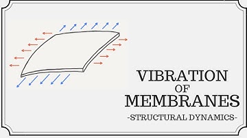 Vibration Of Membranes