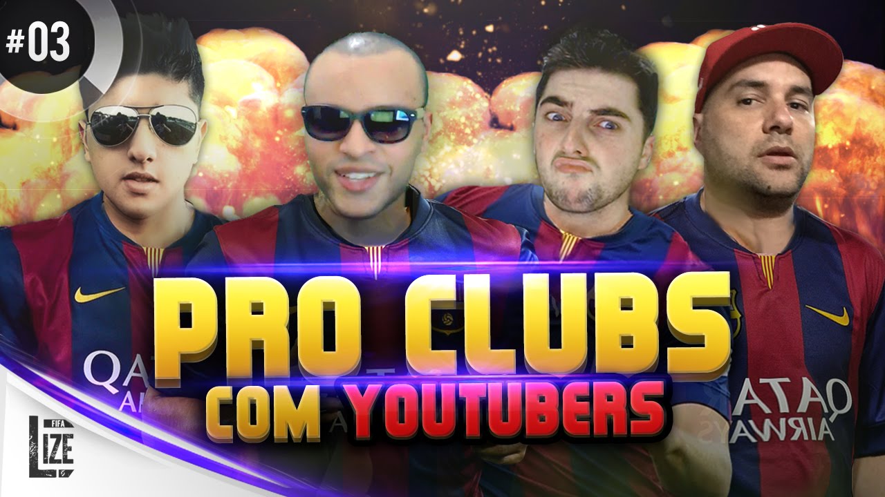 FIFA 15 PRO CLUBS COM YOUTUBERS – EP. #03 – WHATAFUKI NELES!